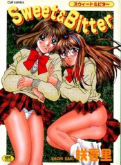 [Saki Kaori] Sweet & Bitter-hentai-yuri-lesbian